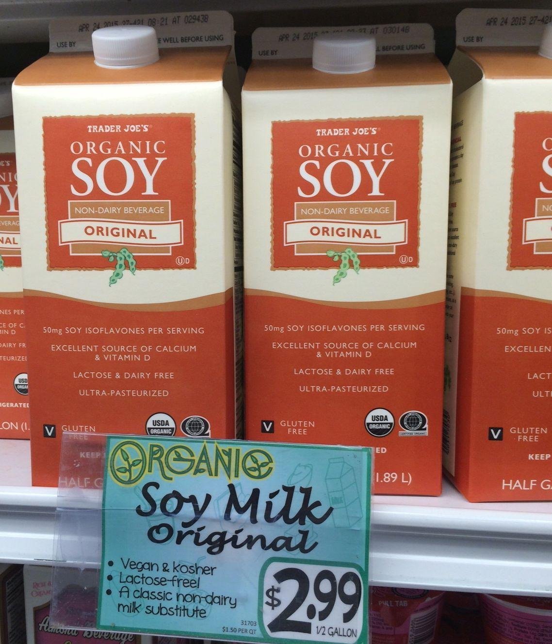 CHEAPER AT TRADER JOE'S: ORGANIC SOY MILK