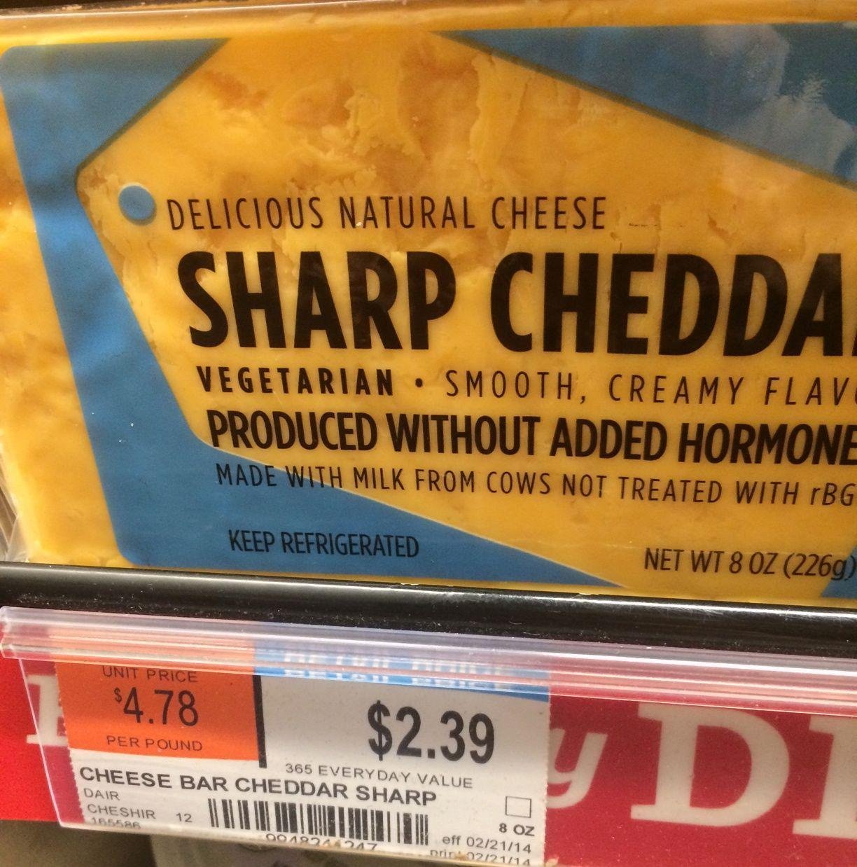 CHEAPER AT WHOLE FOODS: SHARP CHEDDAR CHEESE BLOCK