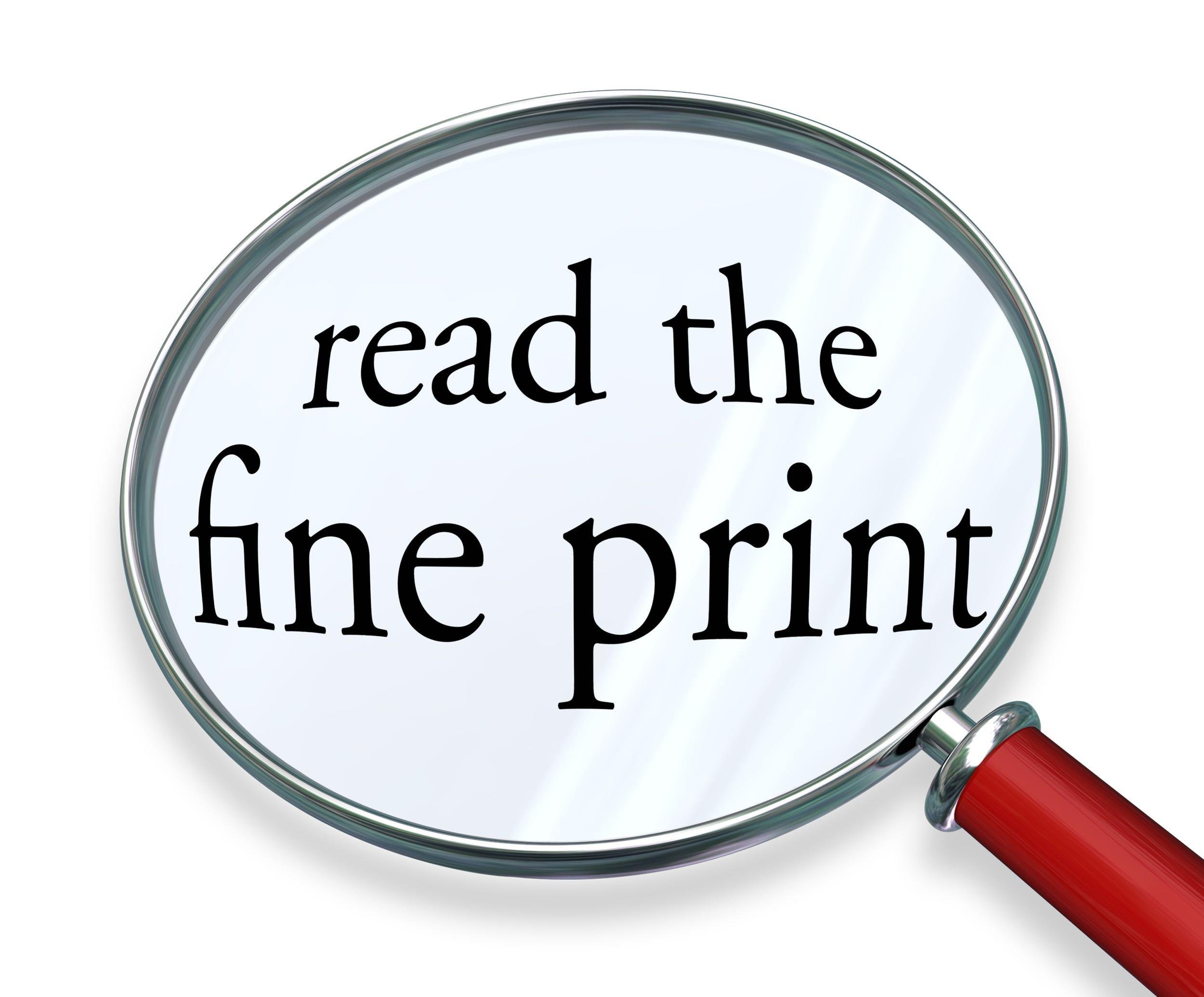 READ THE FINE PRINT