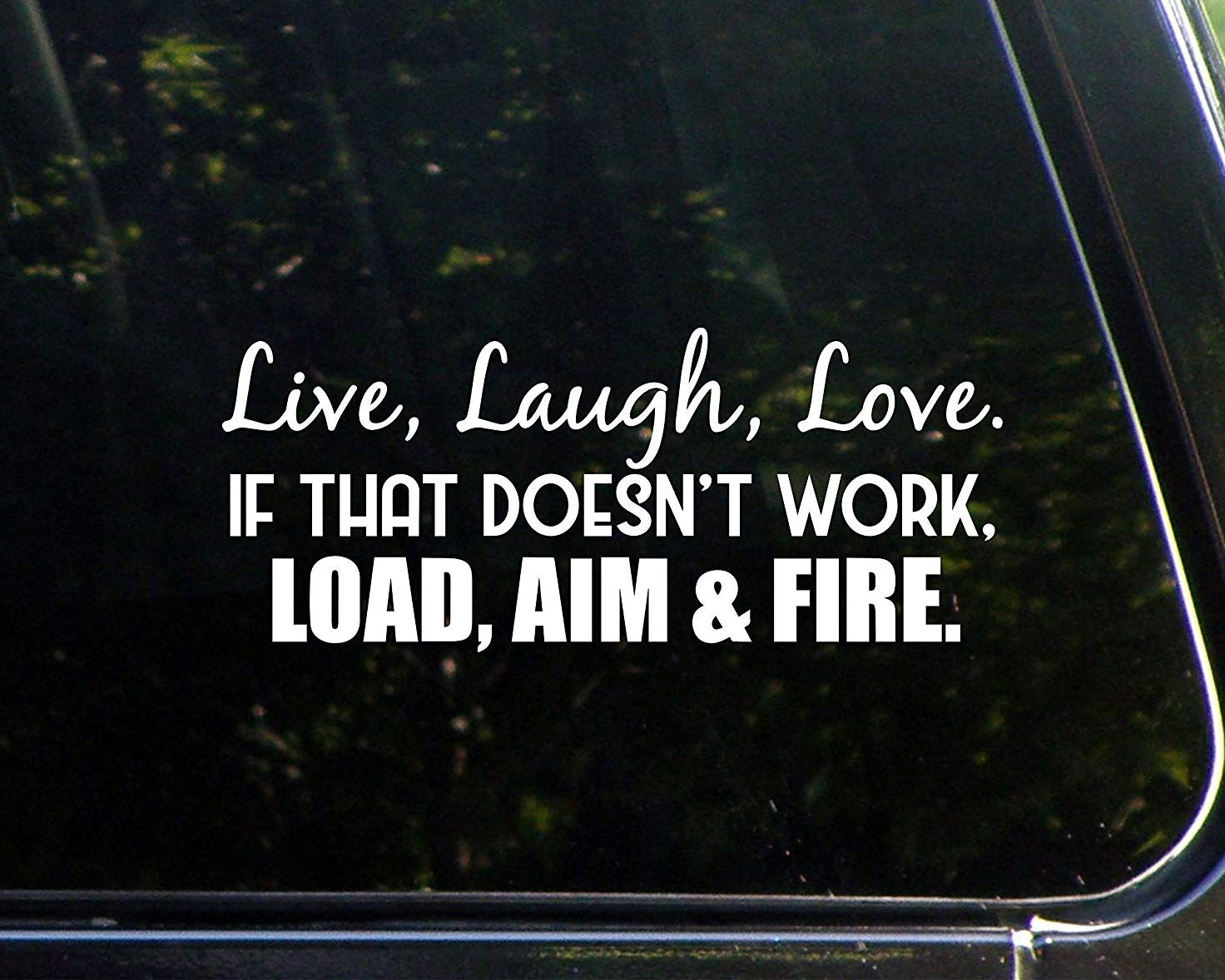 Load, Aim & Fire Decal
