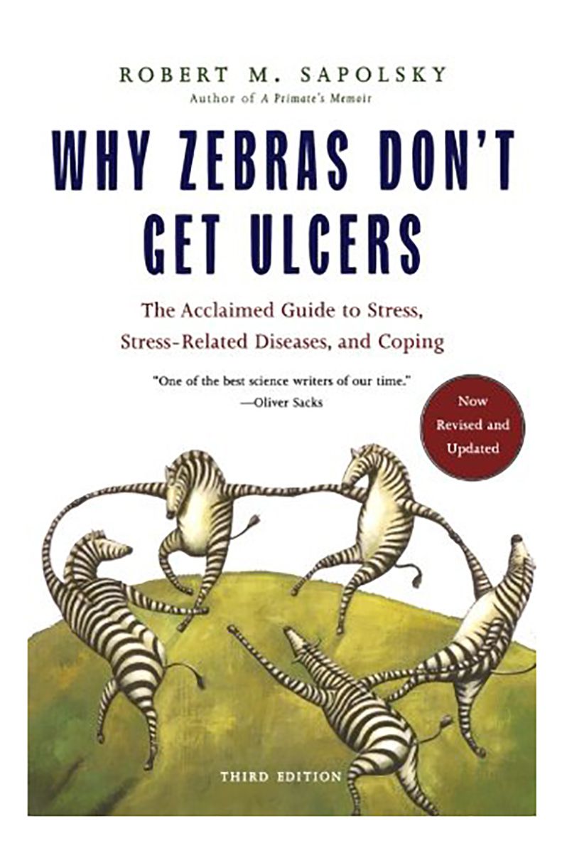 Why Zebras Don't Get Ulcers