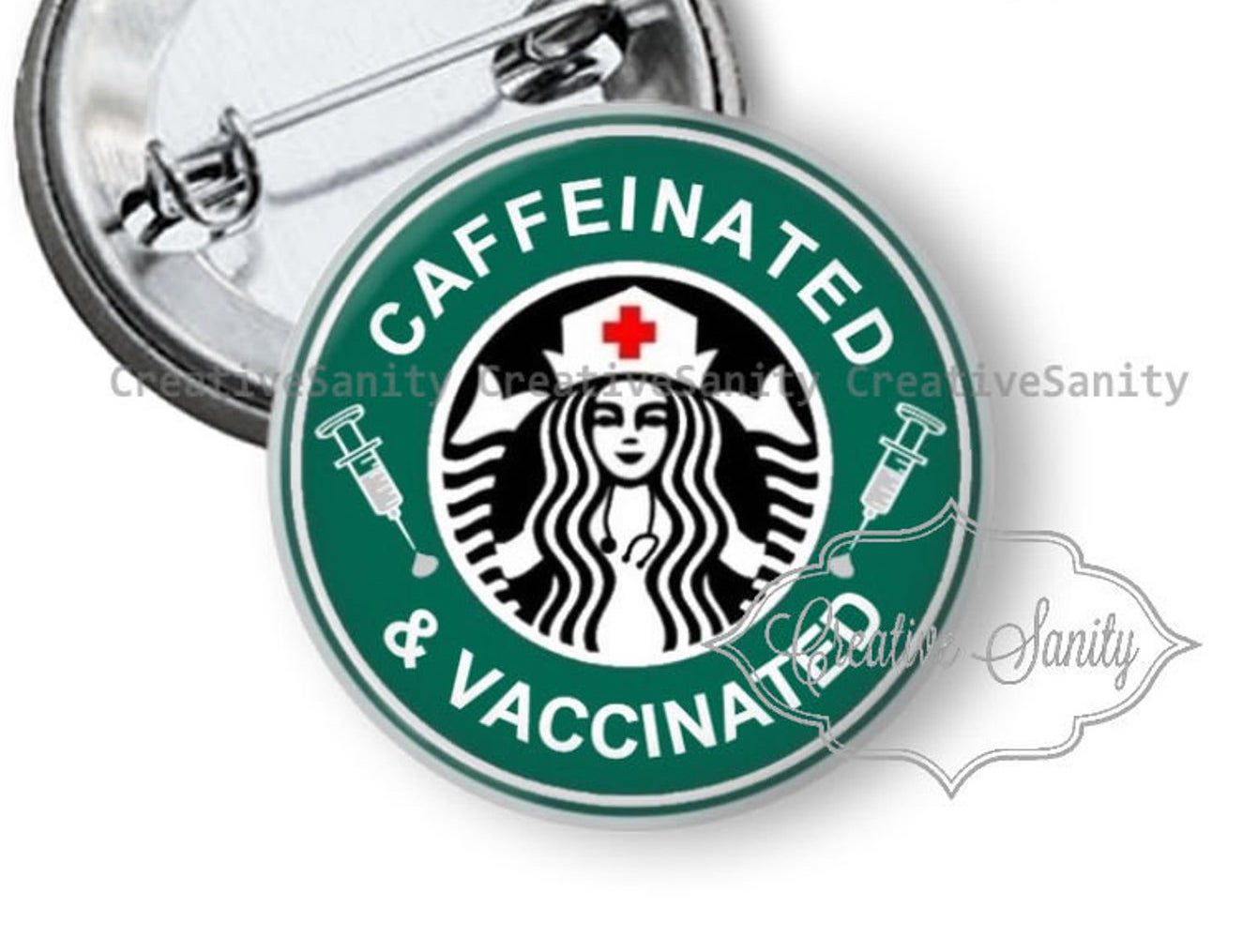 Caffeinated & Vaccinated Pinback Button