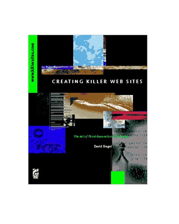 Creating Killer Web Sites