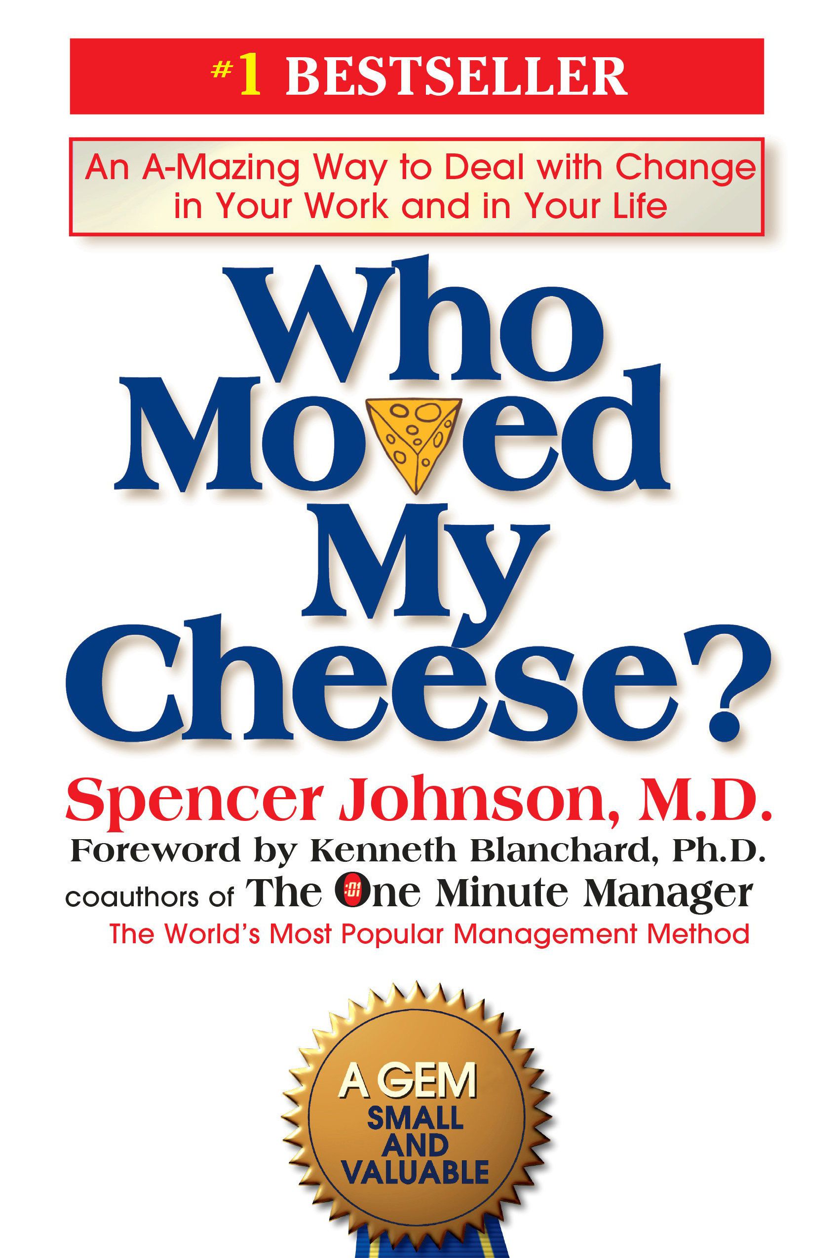 Who Moved My Cheese?