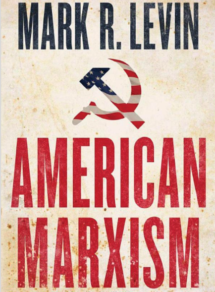 American Marxism Mark R. Levin