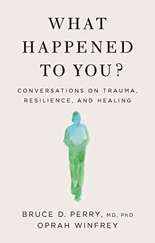 'What Happened to You?' Book