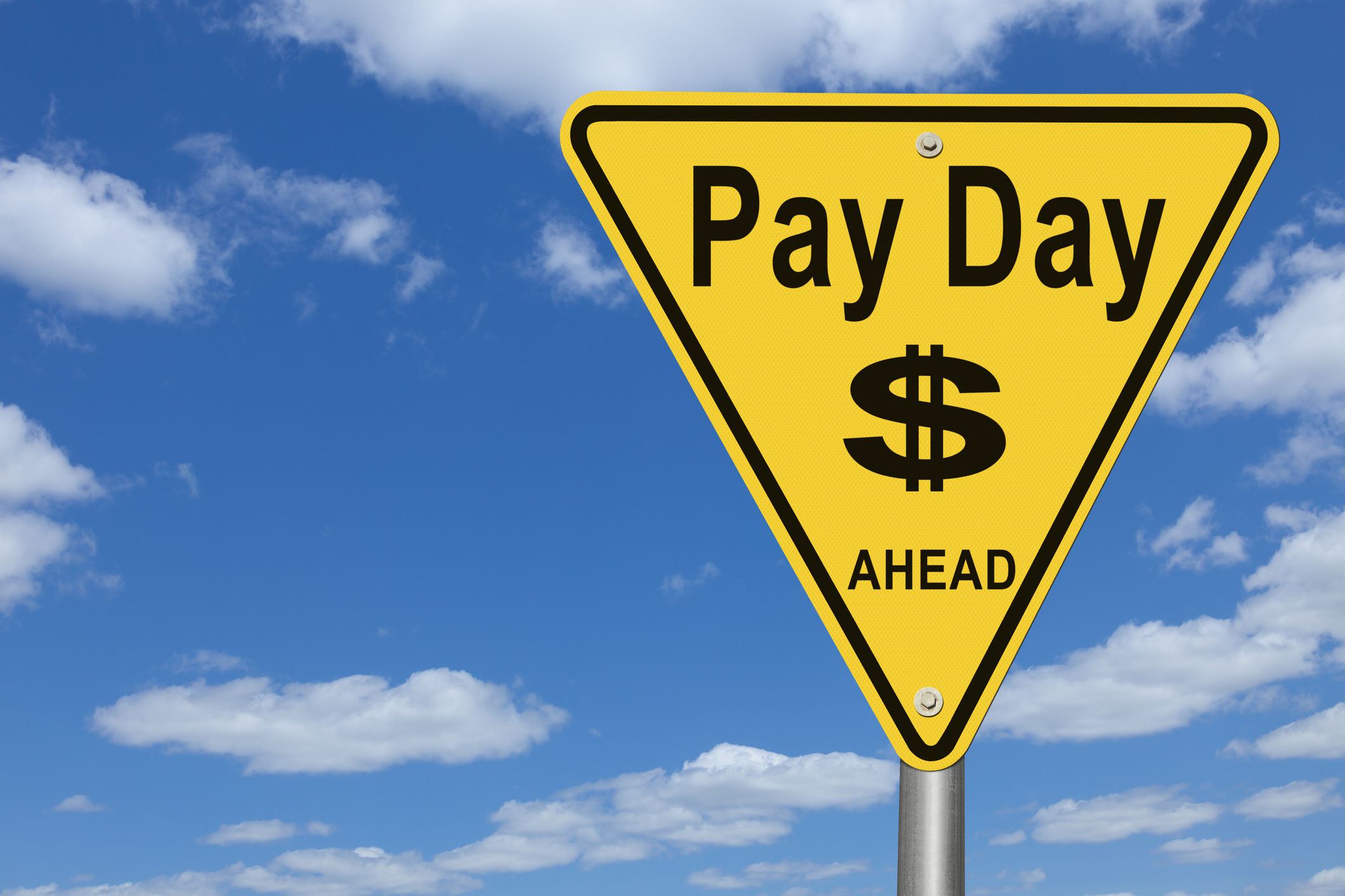 Pay Day Ahead Road Sign. This sign is useful and relevant to any topic having to do with getting paid money for anything.