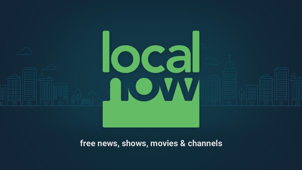 The image features the “local now” logo in green with a cityscape outline in the background, and the tagline “free news, shows, movies & channels”—highlighting it as one of the top free streaming services.