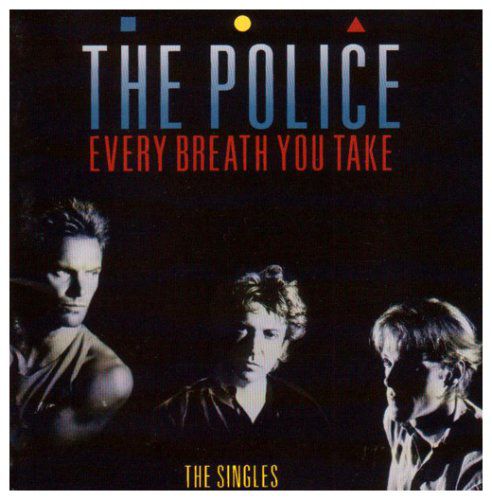 The Police- Every Breath You Take