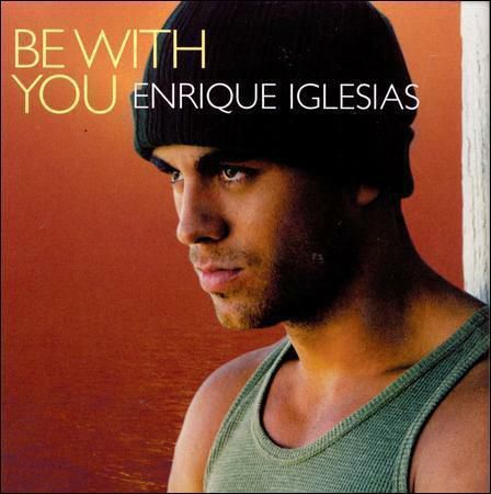 Enrique Iglesias- Be With You
