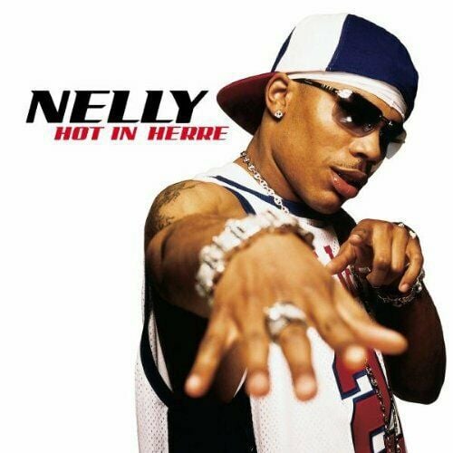 Nelly- Hot in Herre