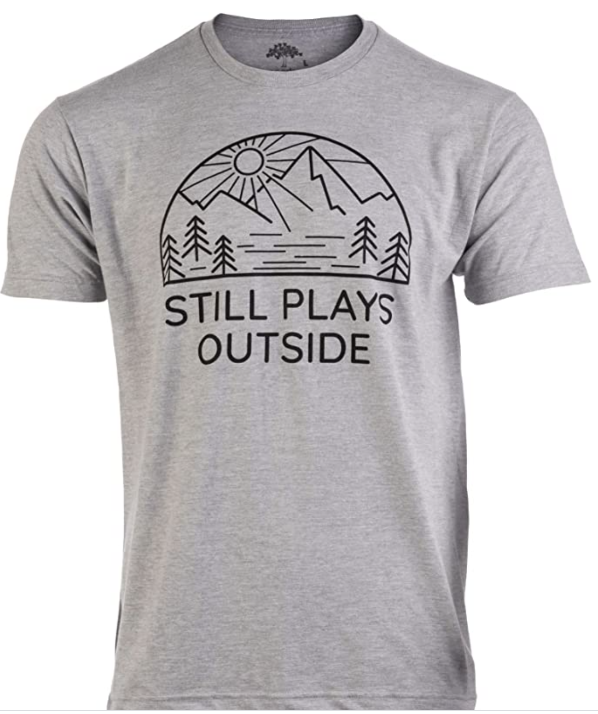 Still Plays Outside T-Shirt