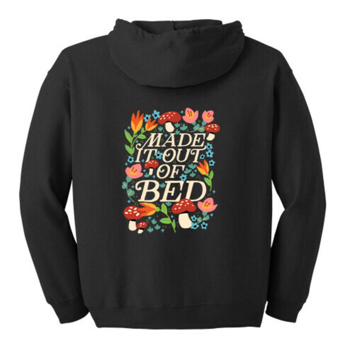 Made It Out of Bed (Floral) Hoodie By Look Human, Black