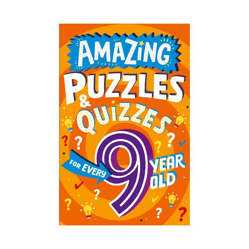 Amazing Puzzles and Quizzes for Every 9-Year-Old