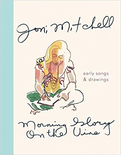 Cover of Morning Glory On The Vine: Early Songs and Drawings
