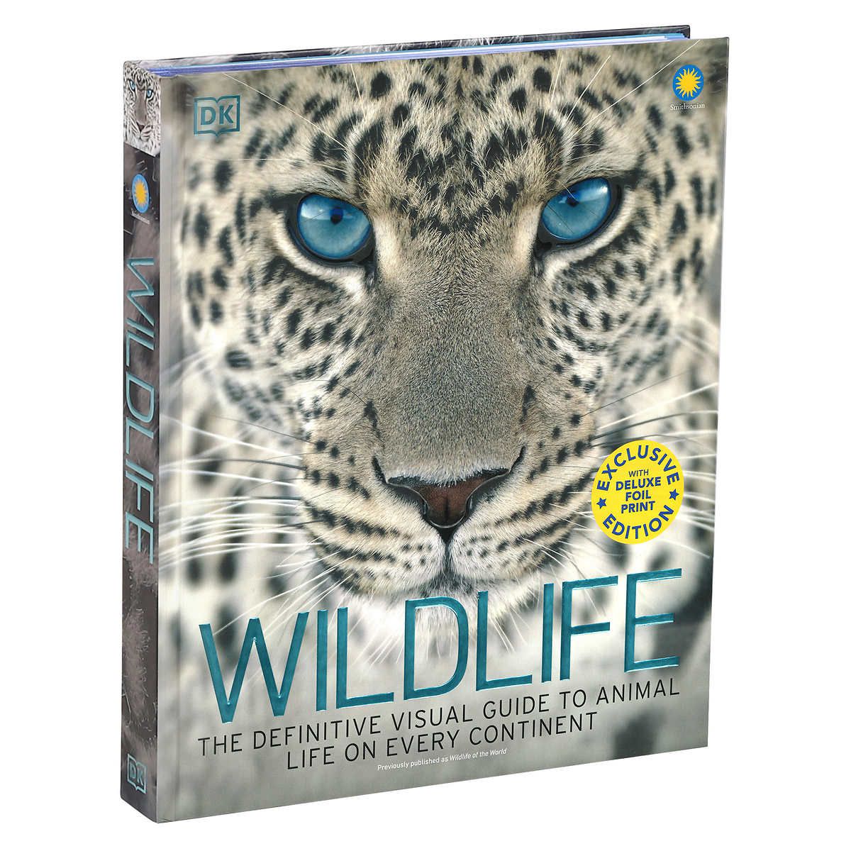 DK Wildlife: The Definitive Visual Guide to Animal Life on Every Continent
