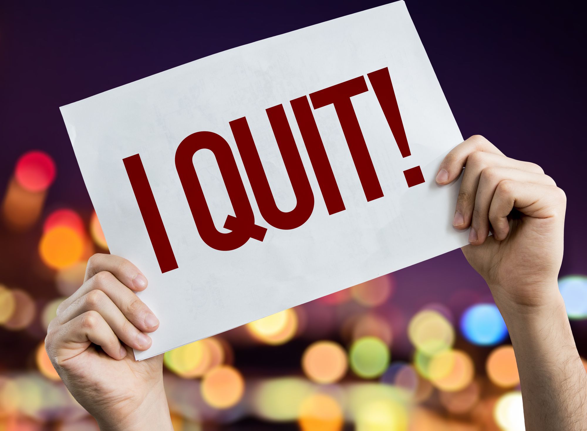 I Quit sign