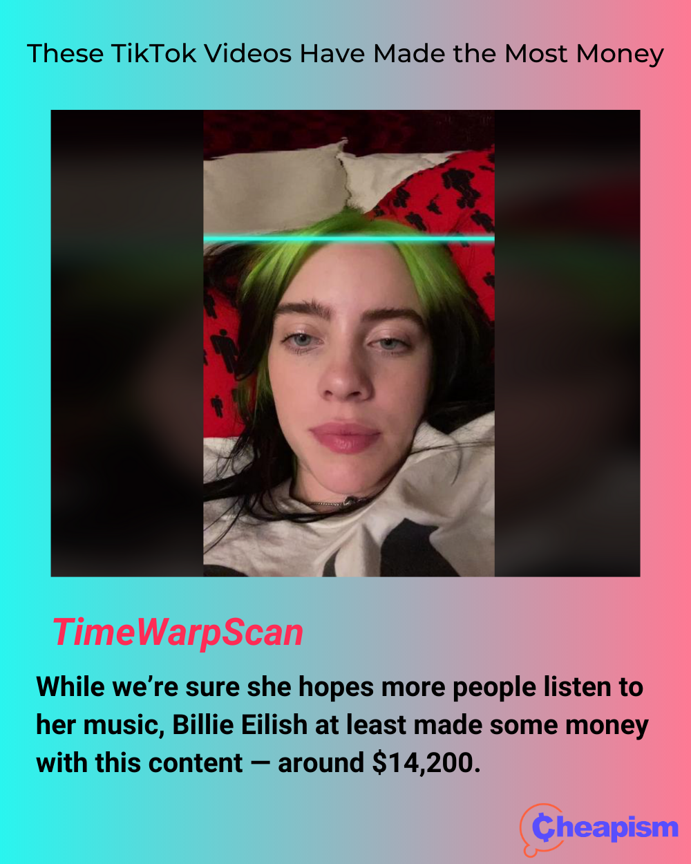 Billie Eilish's TimeWarpScan TikTik Video
