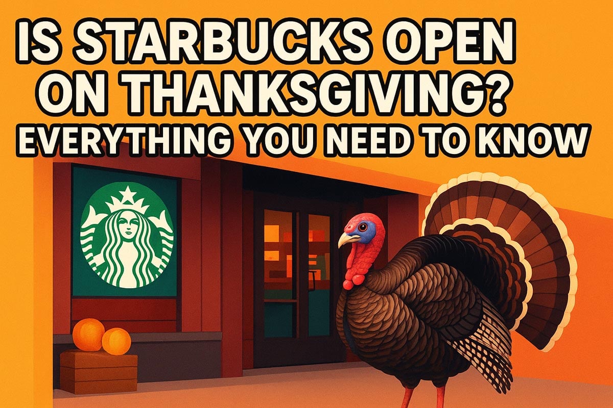 A turkey stands outside a Starbucks store. Large text above reads: "Is Starbucks open on Thanksgiving? Everything you need to know.