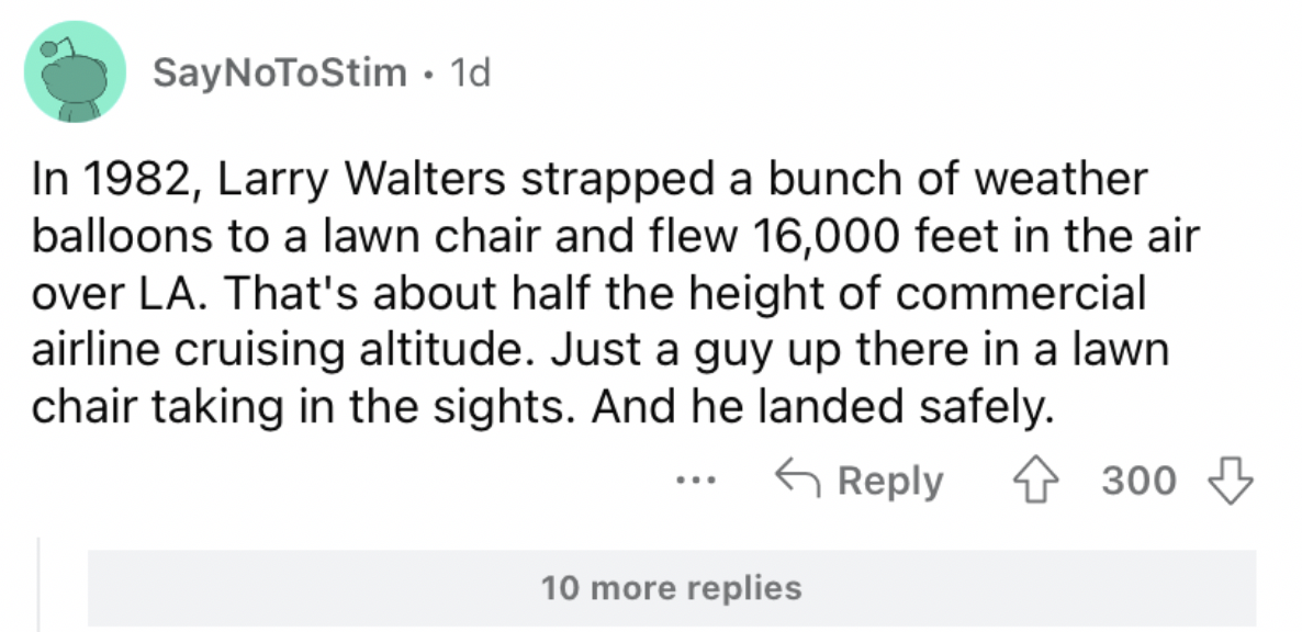 Reddit screenshot about Larry Walters tying a bunch of weather balloons to a chair.