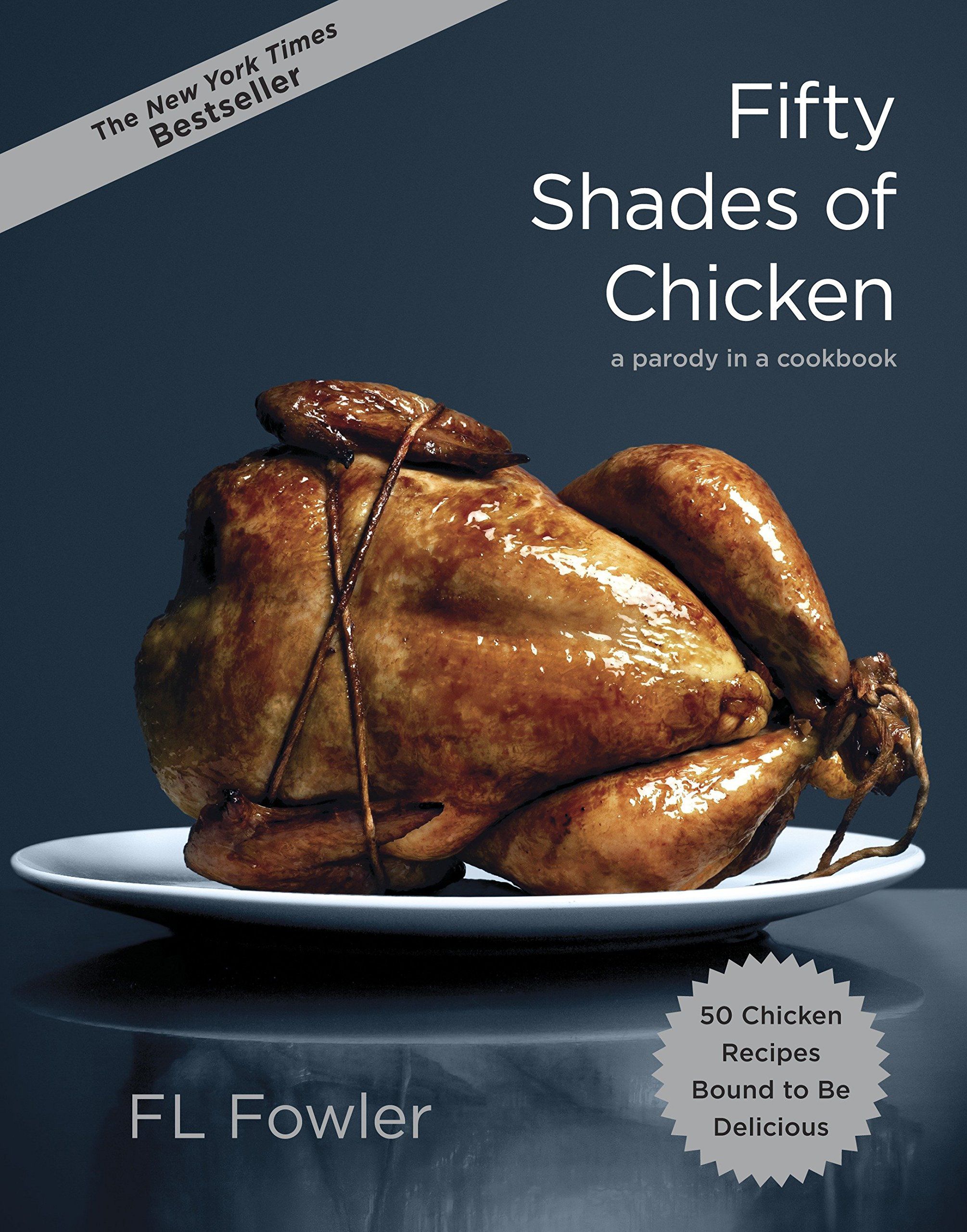 ‘Fifty Shades of Chicken’ Cookbook