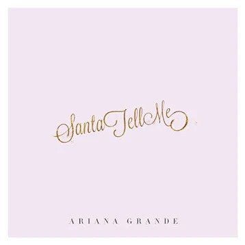 Santa Tell Me by Ariana Grande cover art