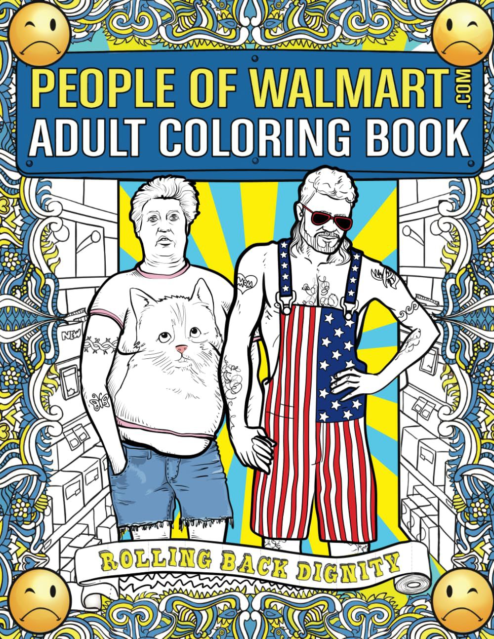 People of Walmart Adult Coloring Book