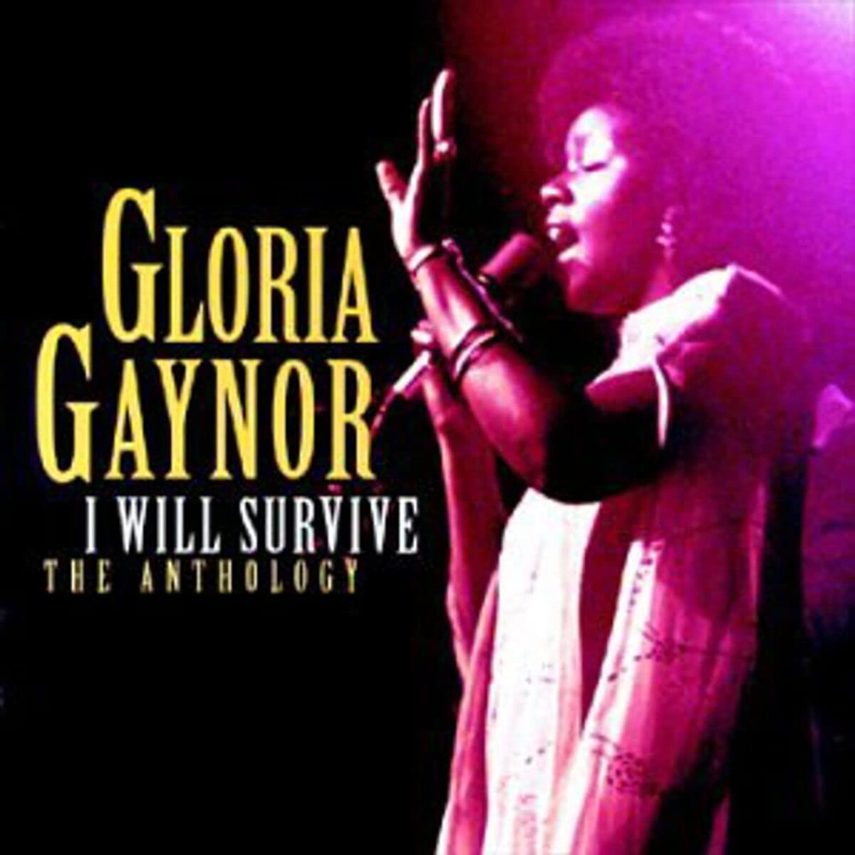 I Will Survive, Gloria Gaynor
