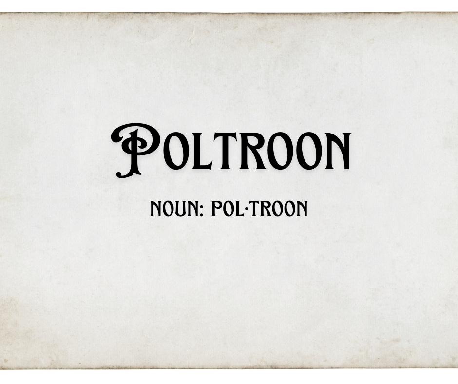 Poltroon