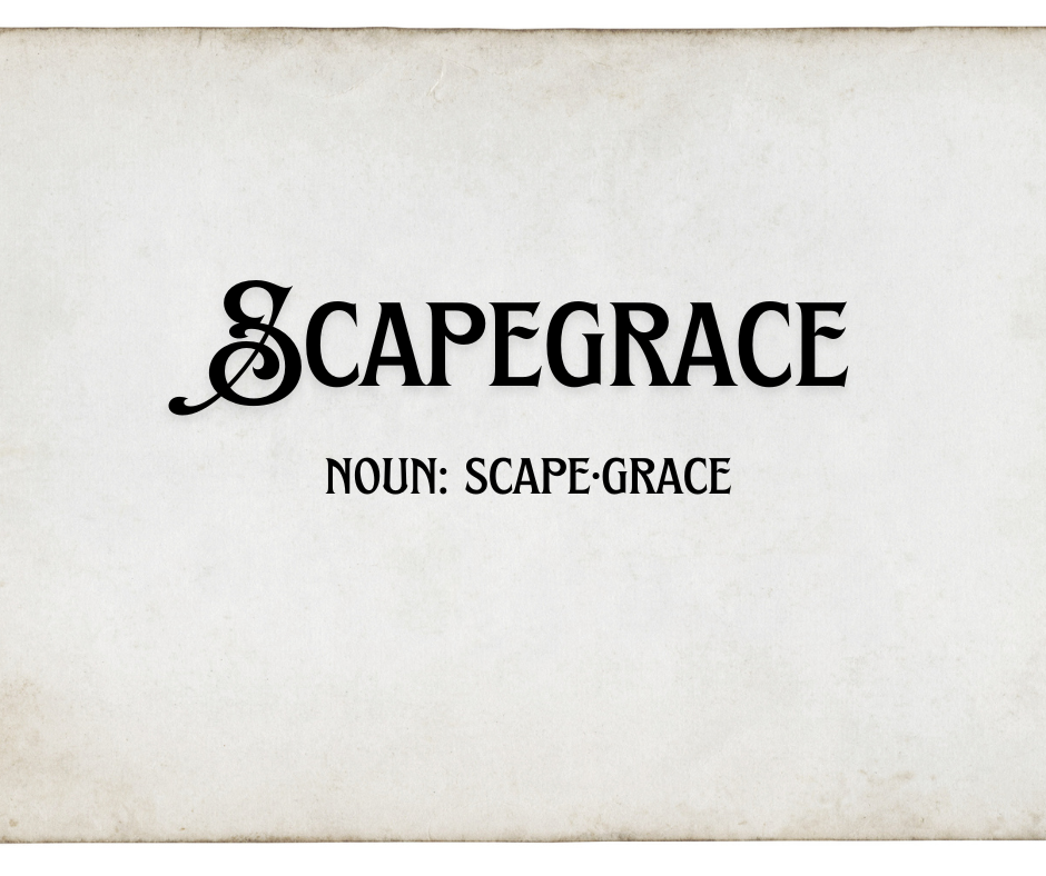 Scapegrace