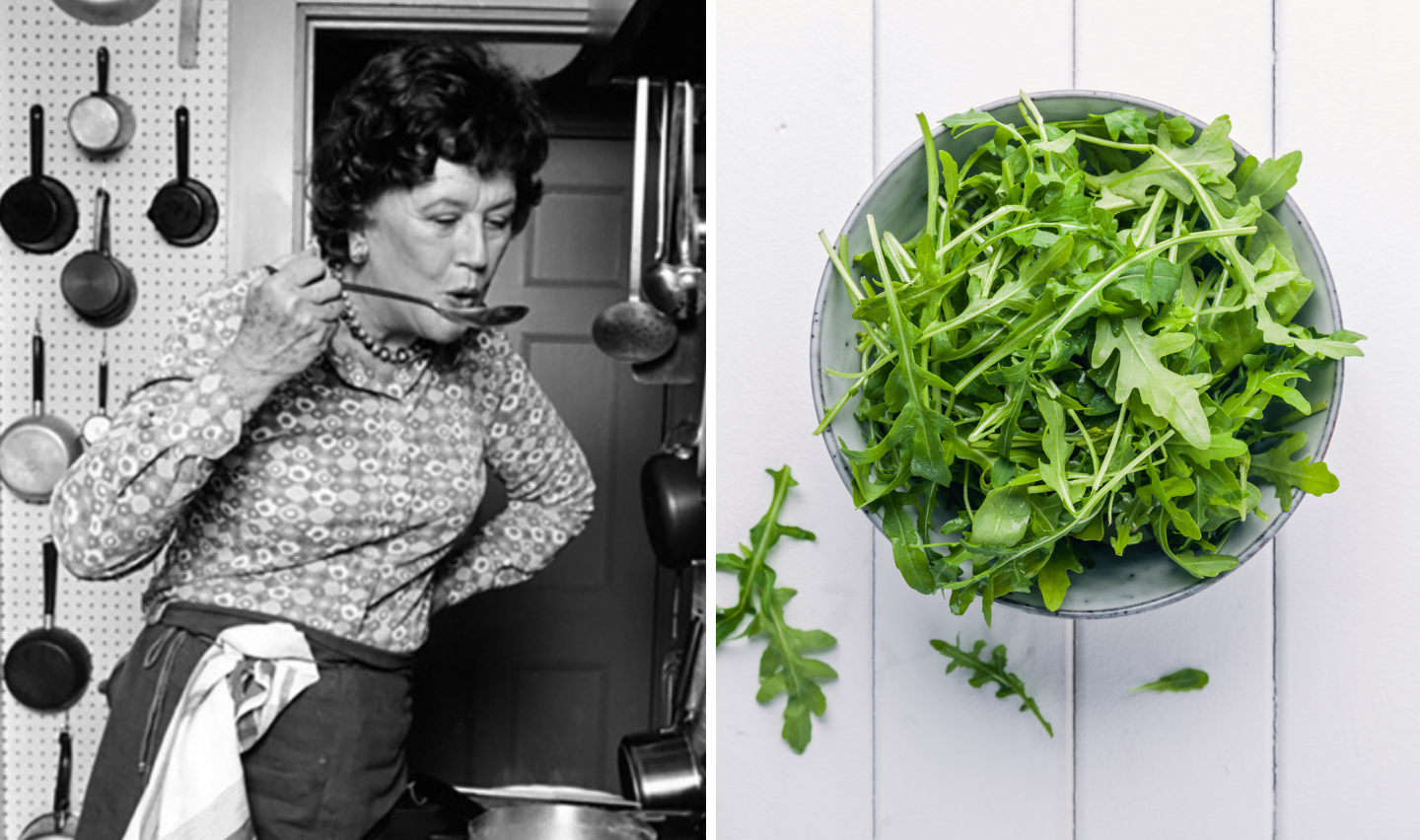 Julia Child – Arugula