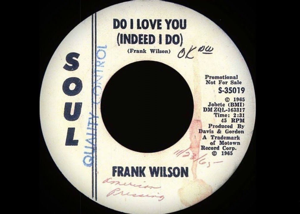 Frank Wilson – “Do I Love You (Indeed I Do)”