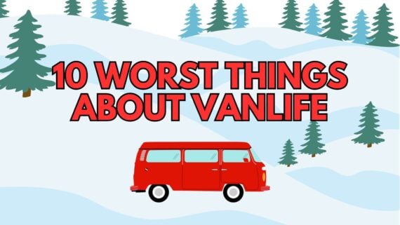 "10 Worst Things About VanLife" against snowy background with a red van in the middle