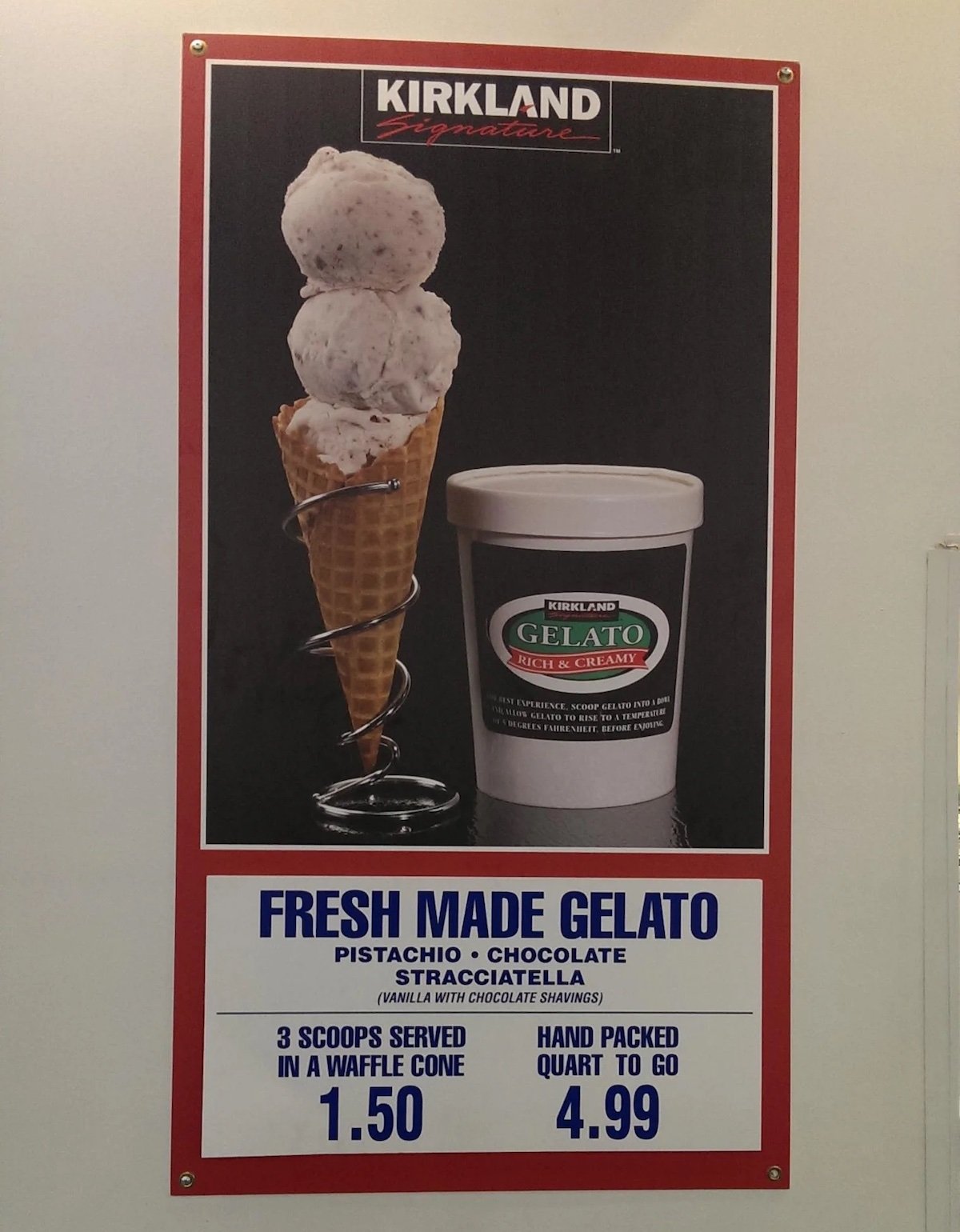 A poster advertises Kirkland Signature gelato. It shows a waffle cone with three scoops next to a quart container. Flavors listed: pistachio, chocolate, stracciatella. Prices: $1.50 for cone, $4.99 for quart.