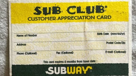 A Subway Sub Club customer appreciation card with fields for name, birth date, address, postal code, phone, fax, and email. The card states it expires 6 months from issue date.