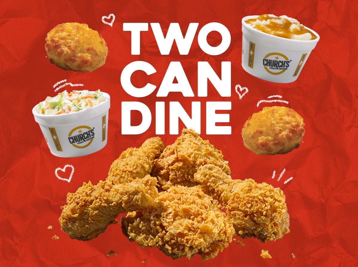 Fried chicken pieces, mashed potatoes, coleslaw, and biscuits surround the bold text "TWO CAN DINE" on a red background, advertising a meal for two from Church’s Chicken.