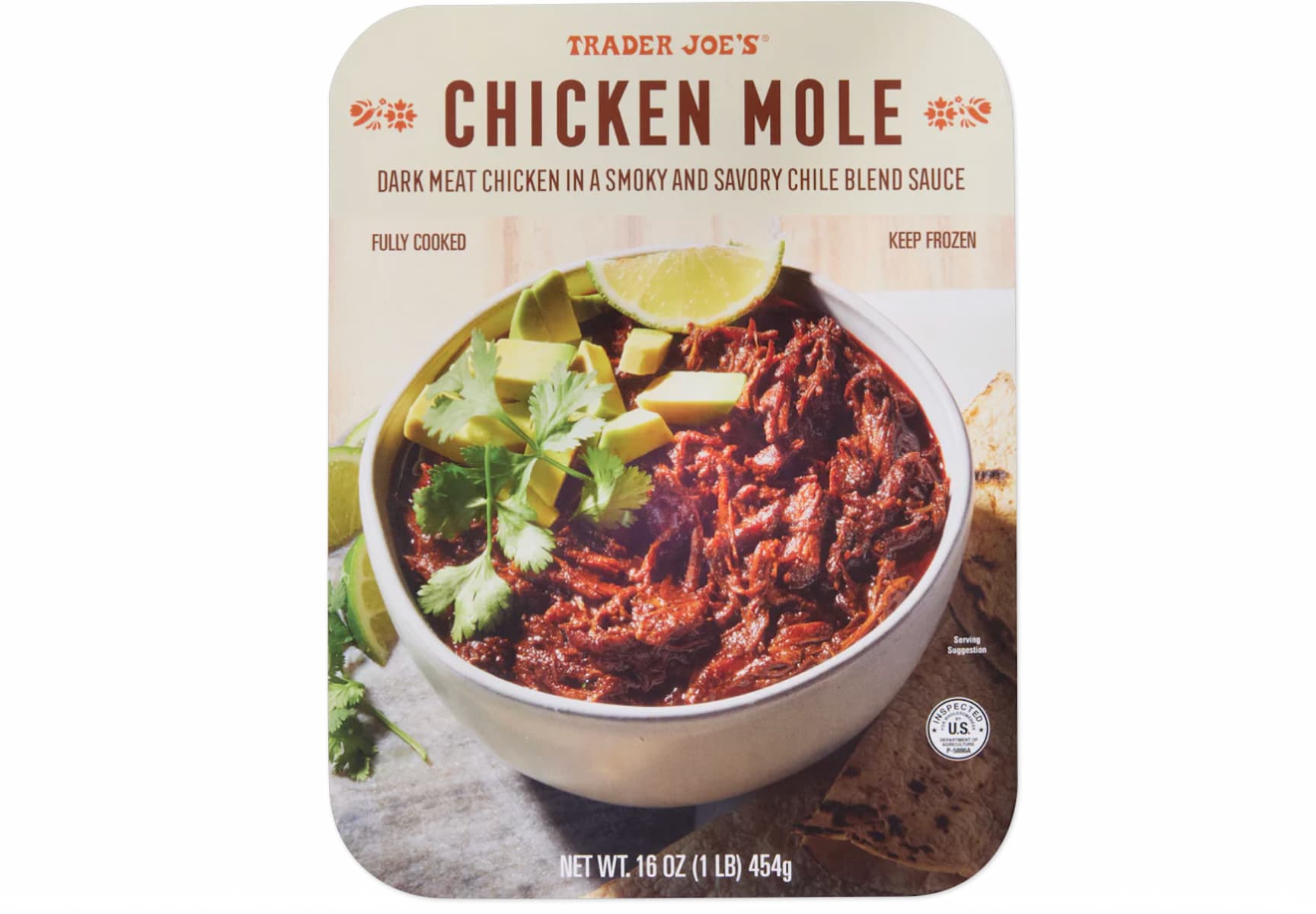 A Trader Joe’s Chicken Mole package shows a bowl of shredded chicken in mole sauce, garnished with cilantro and lime wedges. The label states “Dark meat chicken in a smoky and savory chile blend sauce” and “Fully cooked.”