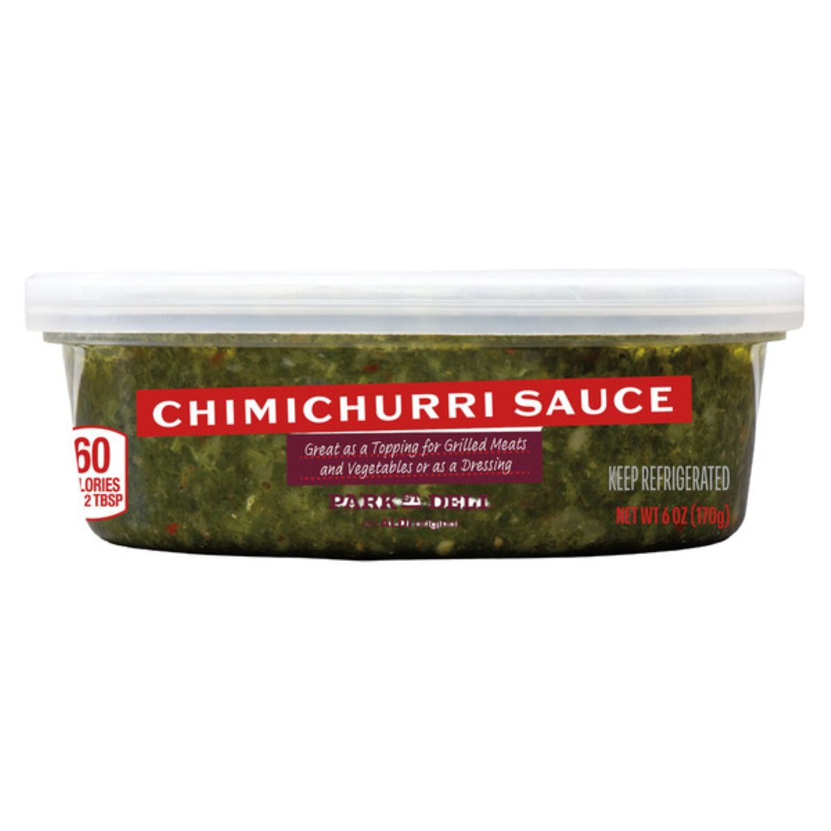 A clear plastic container labeled "Chimichurri Sauce" with a red label, showing green sauce inside. The packaging notes it's 60 calories per 2 tablespoons and should be kept refrigerated. Net weight is 6 oz (170g).