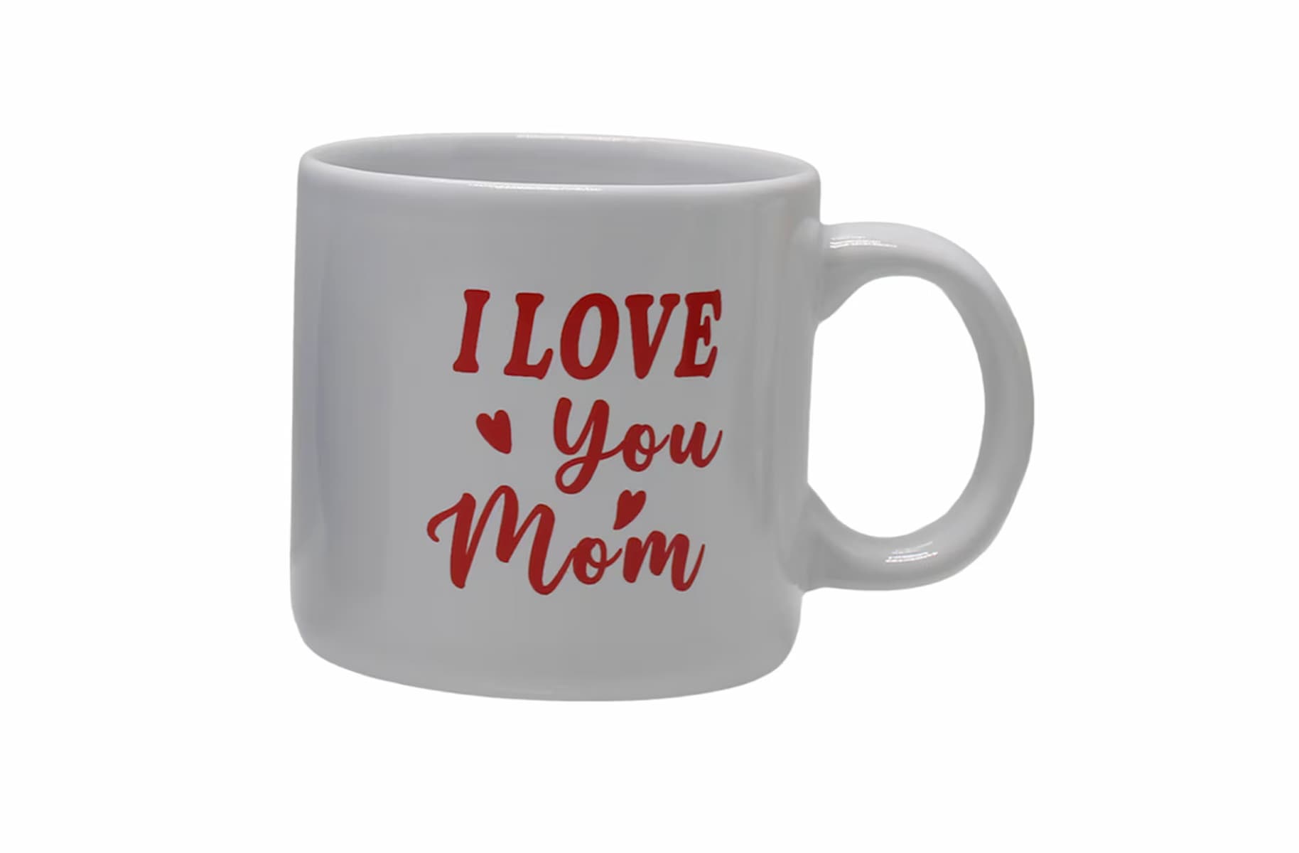A white ceramic mug with the words "I LOVE You Mom" written in bold red letters and small heart shapes, isolated on a white background.