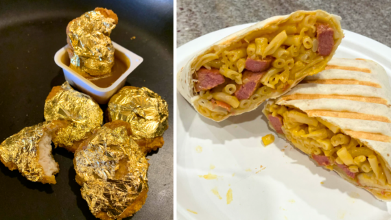 Left: Chicken nuggets covered in gold foil next to a dipping sauce&mdash;one of those food fails that dazzles the eye but leaves you wondering why. Right: A burrito cut in half, filled with macaroni and cheese and pieces of sausage, on a white plate&mdash;a comfort mashup that&rsquo;s definitely not shy about embracing bold food fails.